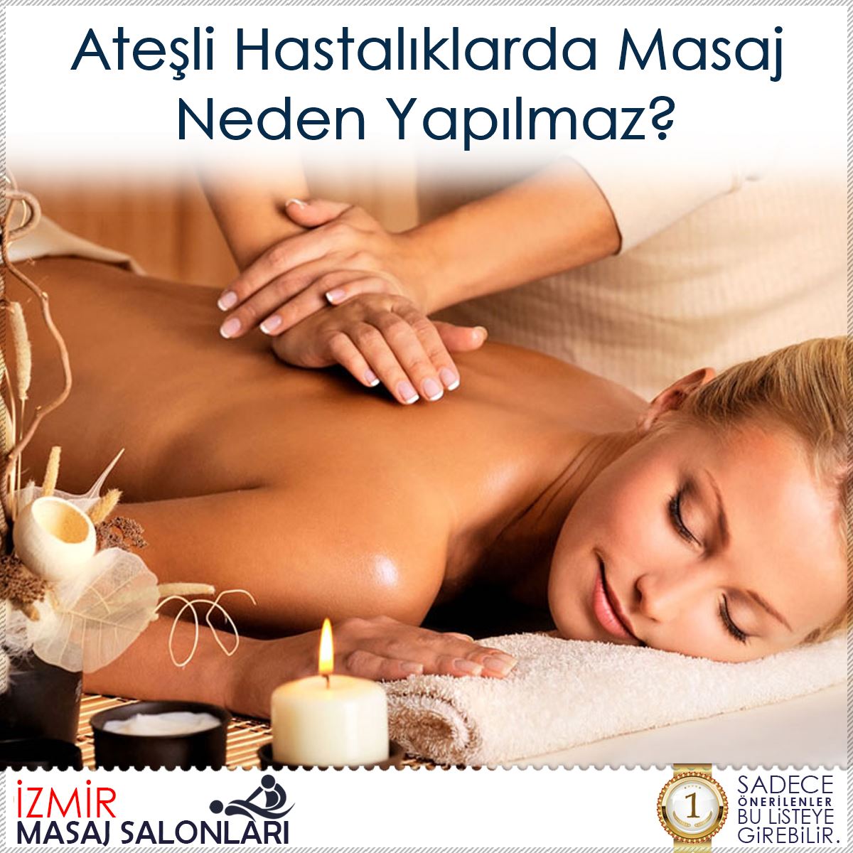 Ateşli Hastalıklarda Masaj Neden Yapılmaz?