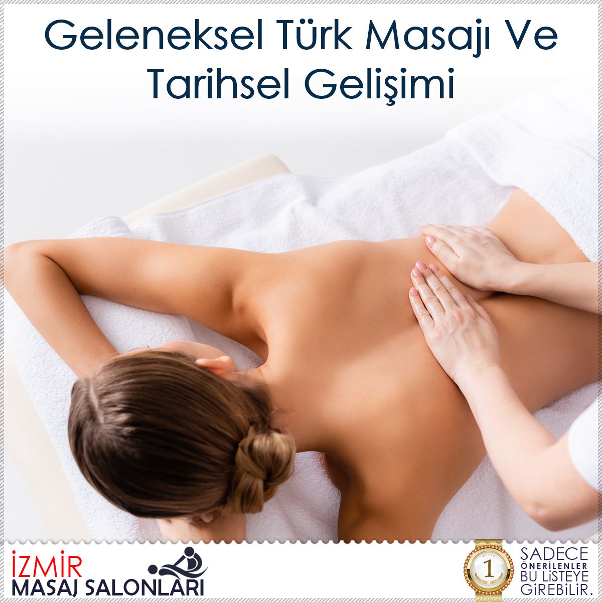 Geleneksel Türk Masajı Ve Tarihsel Gelişimi