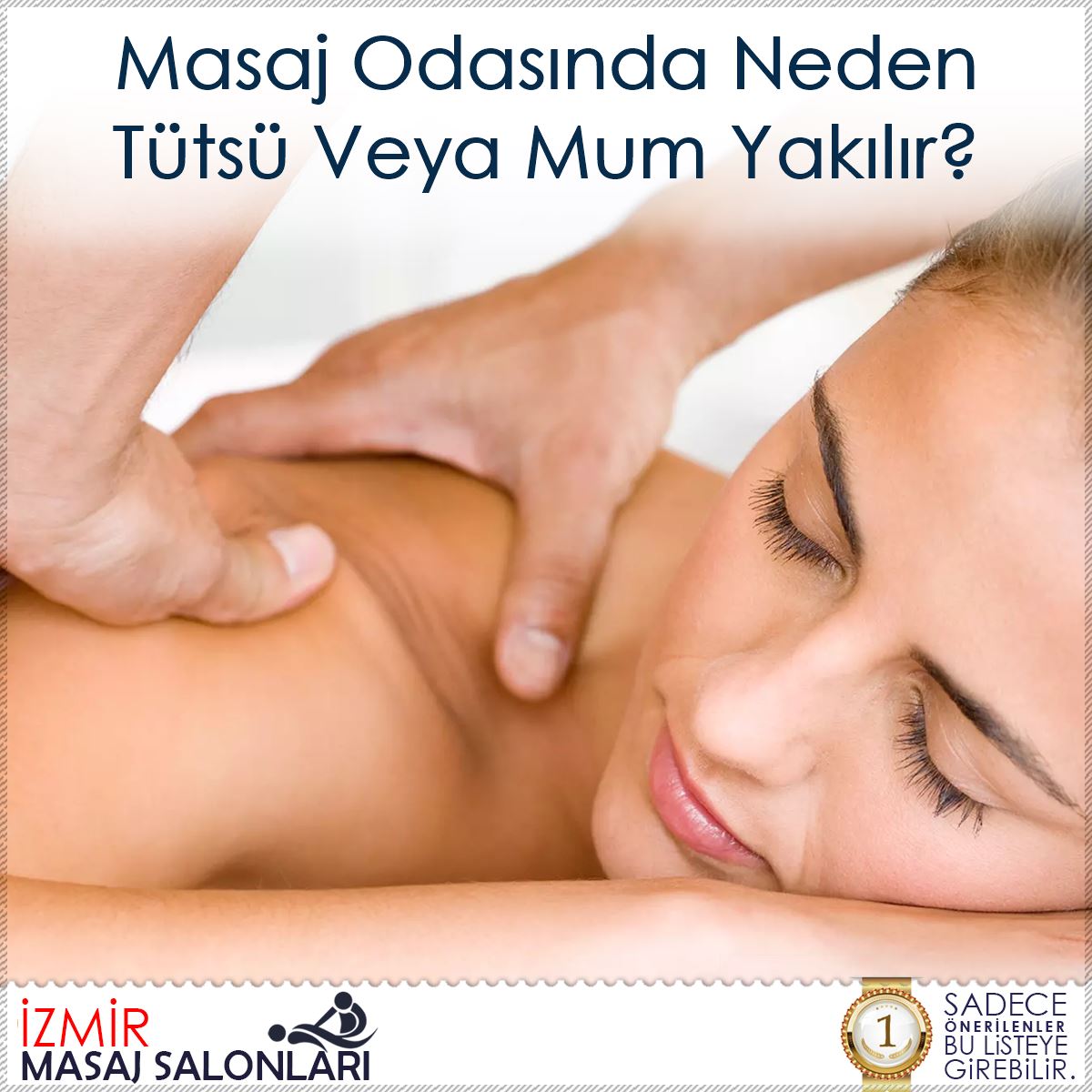 Masaj Odasında Neden Tütsü Veya Mum Yakılır?