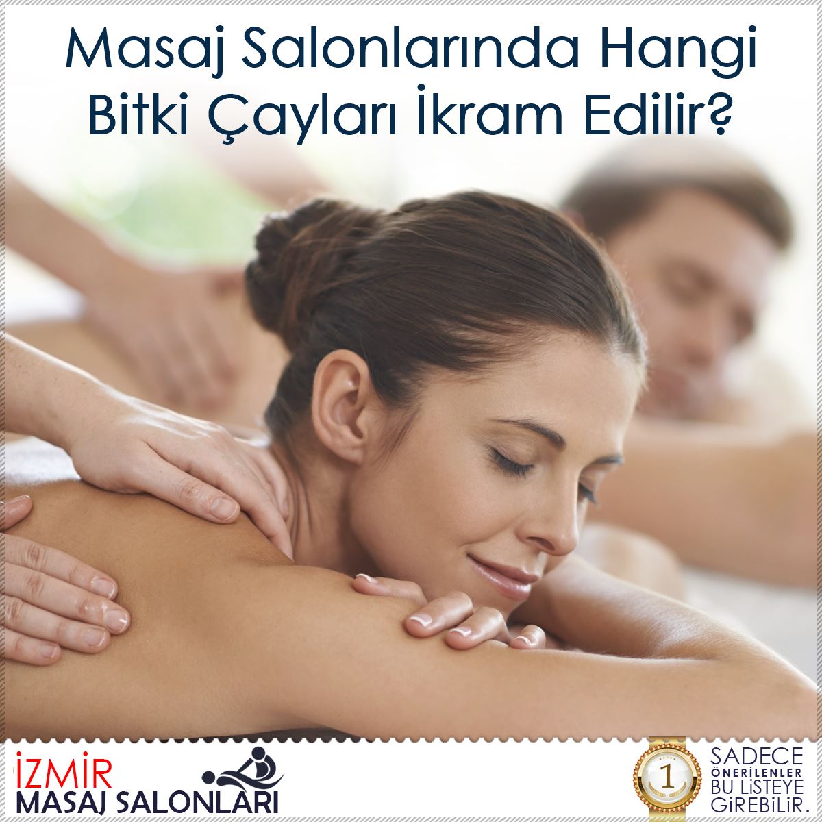 Masaj Salonlarında Hangi Bitki Çayları İkram Edilir?