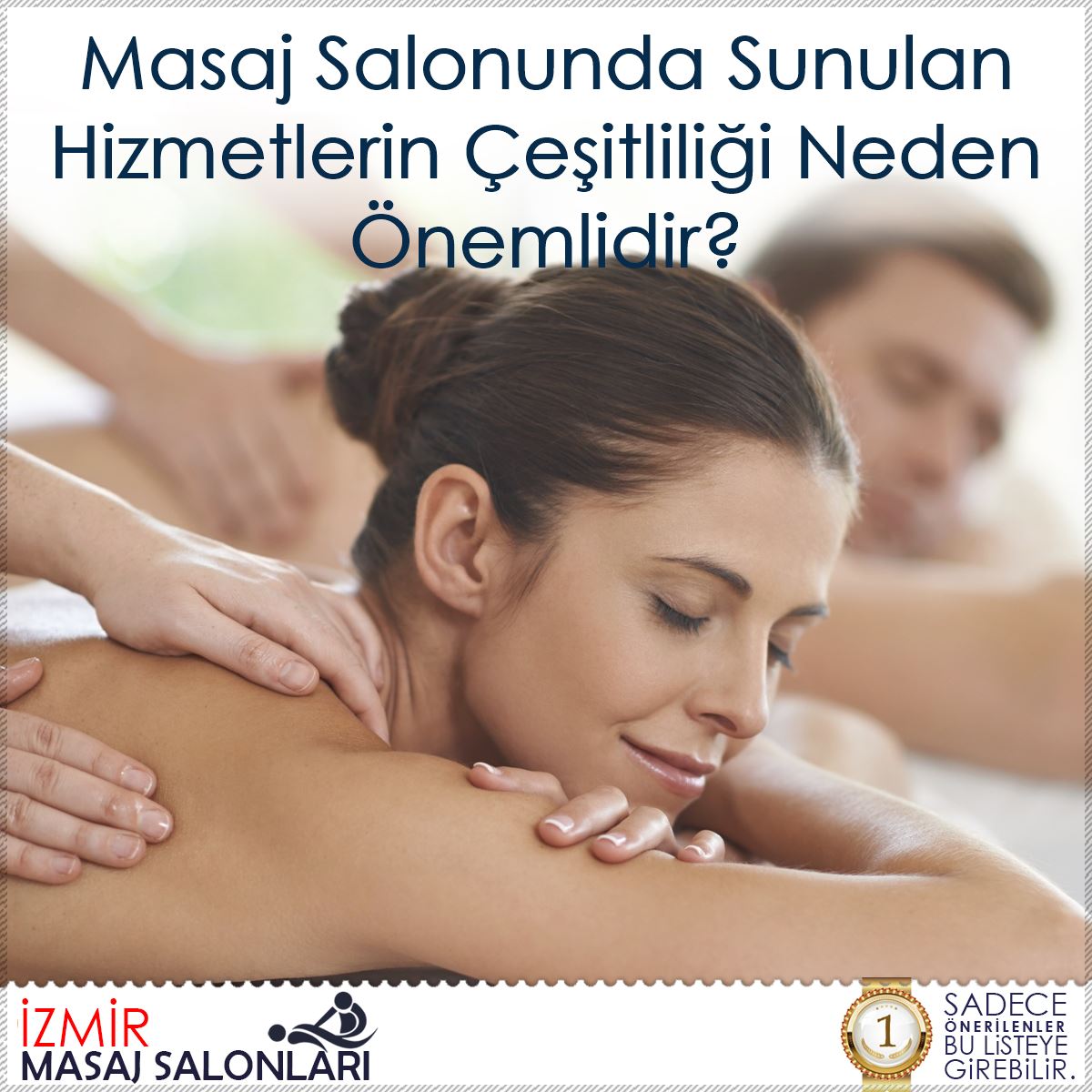 Masaj Salonunda Sunulan Hizmetlerin Çeşitliliği Neden Önemlidir?