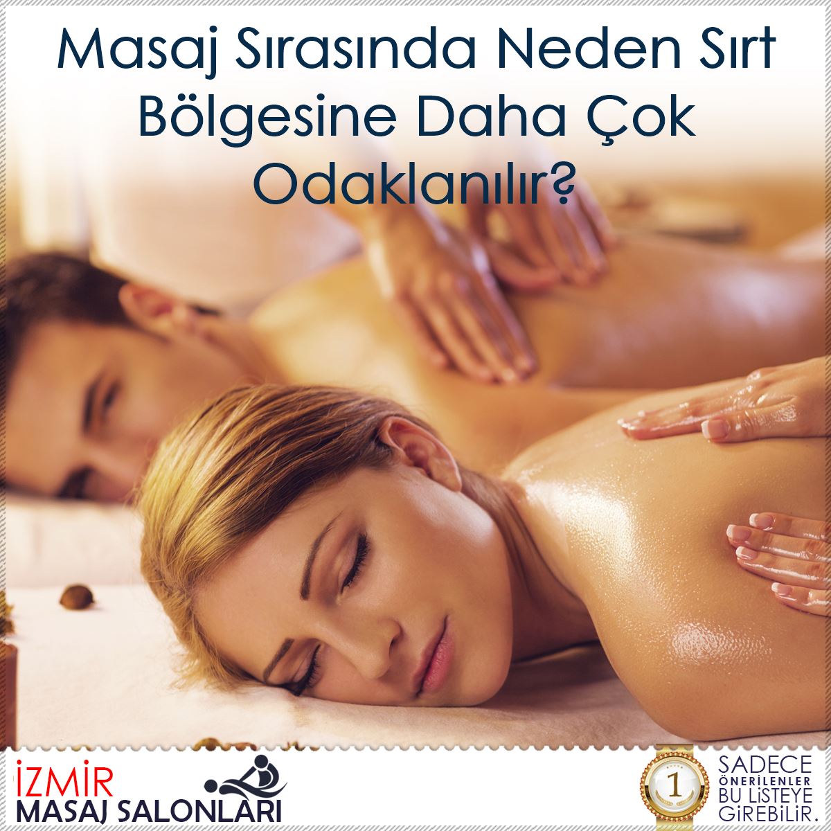 Masaj Sırasında Neden Sırt Bölgesine Daha Çok Odaklanılır?
