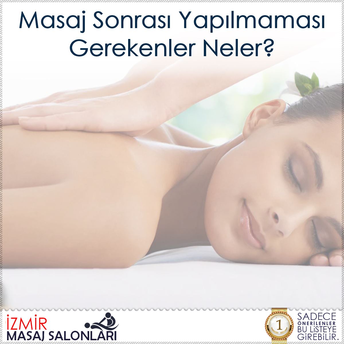 Masaj Sonrası Yapılmaması Gerekenler Neler? : Kapak Görseli