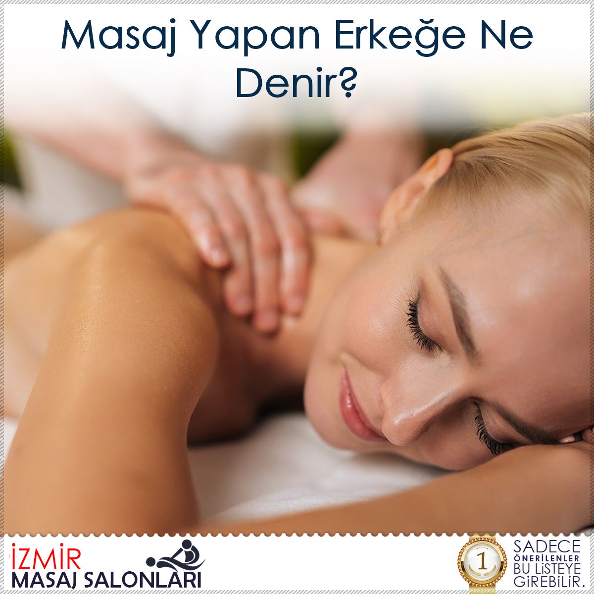 Masaj Yapan Erkeğe Ne Denir? : Kapak Görseli