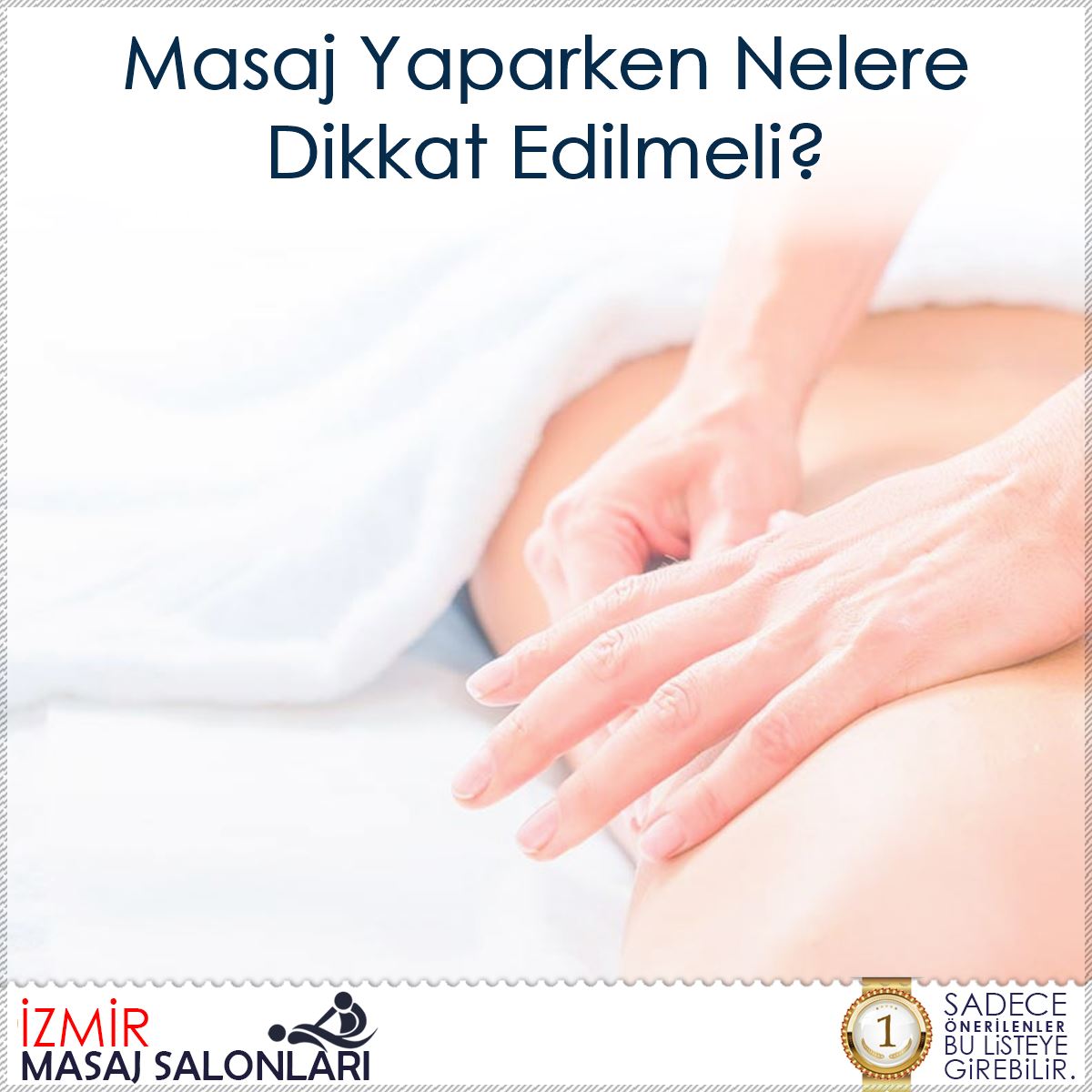 Masaj Yaparken Nelere Dikkat Edilmeli? : Kapak Görseli
