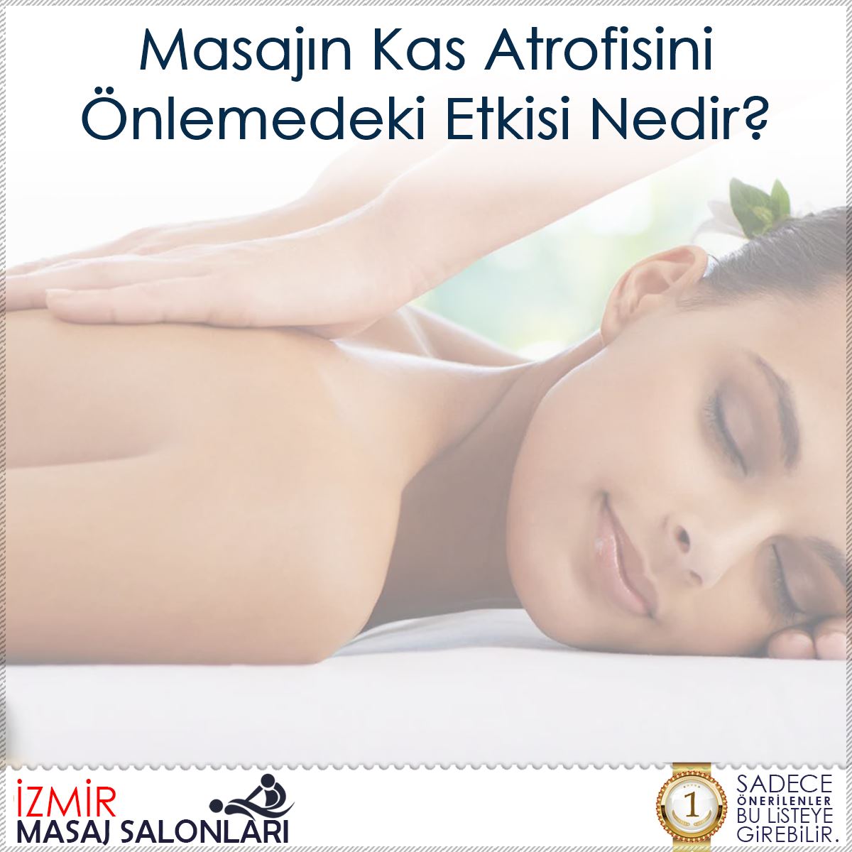 Masajın Kas Atrofisini Önlemedeki Etkisi Nedir?