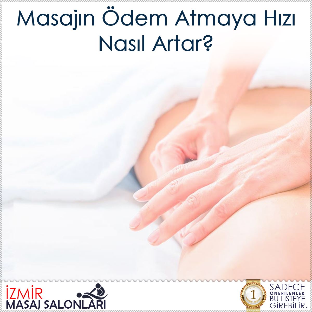 Masajın Ödem Atmaya Hızı Nasıl Artar? : Kapak Görseli