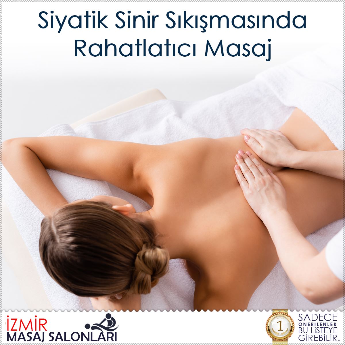 Siyatik Sinir Sıkışmasında Rahatlatıcı Masaj